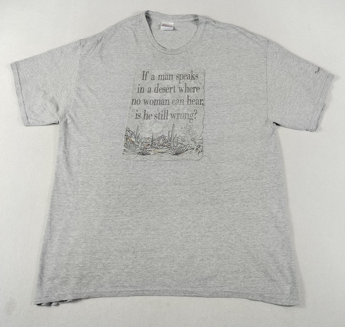 Vintage Hanes Truth Or Consequences Shirt Mens XL Gray Desert Quote Humor Casual