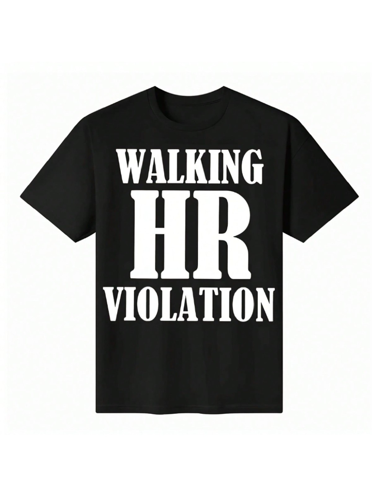 Men’s “Walking HR Violation” Graphic T-Shirt – Casual Black Cotton Tee with