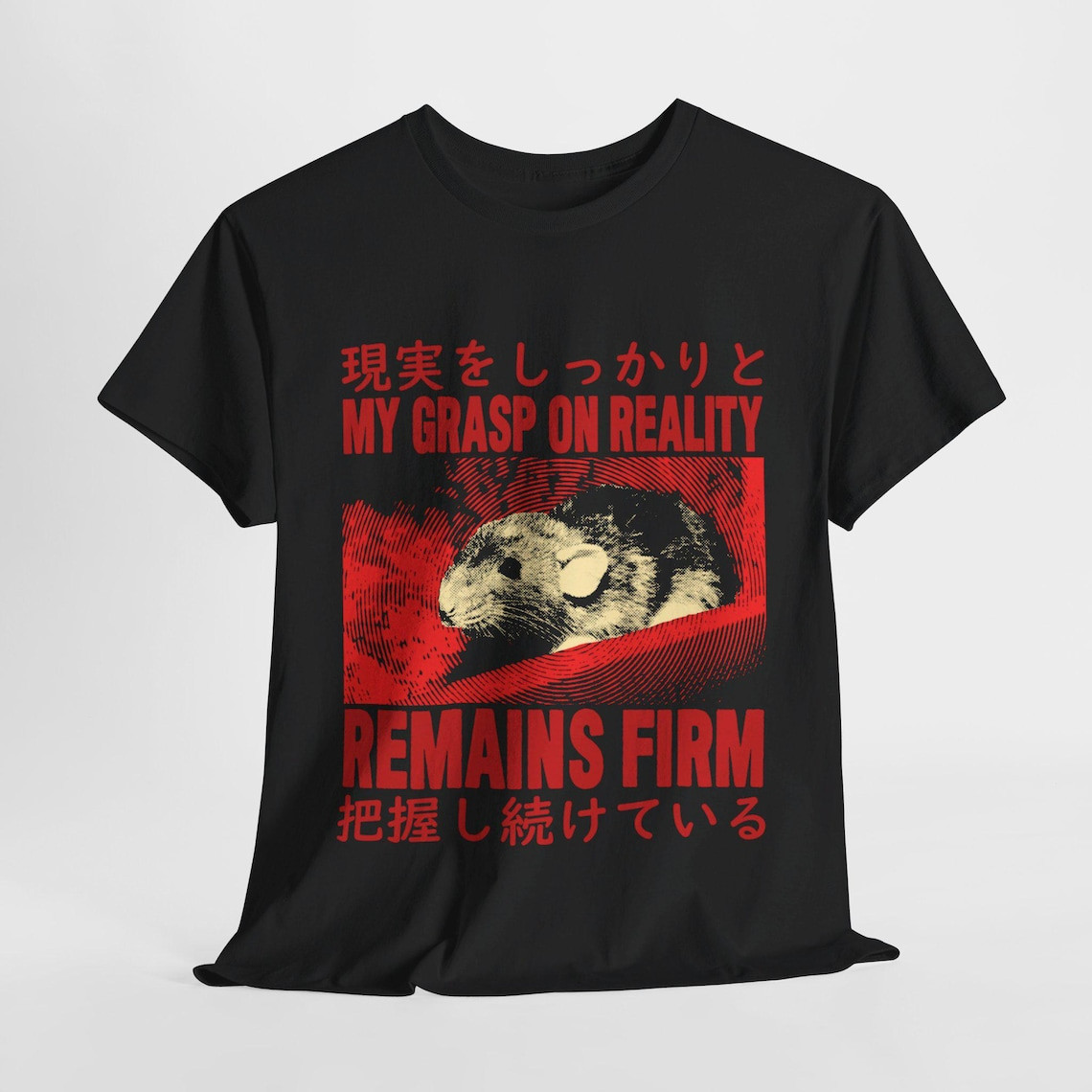 My Grasp on Reality Remains Firm Rat T-Shirt, Unisex tee
