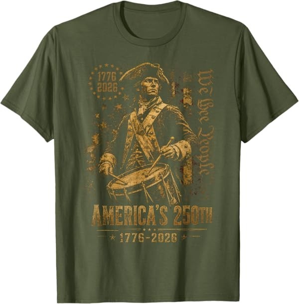 America’s 250th Anniversary Revolutionary Soldiers Patriotic T-Shirt