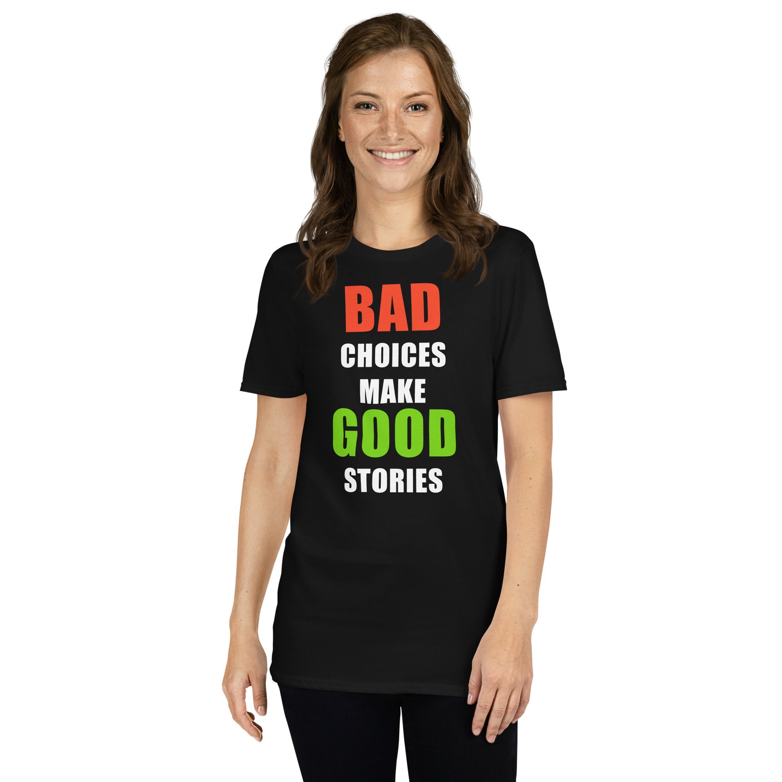 Bad Choices Make Good Stories Shirt Bad Decisions T Shirt