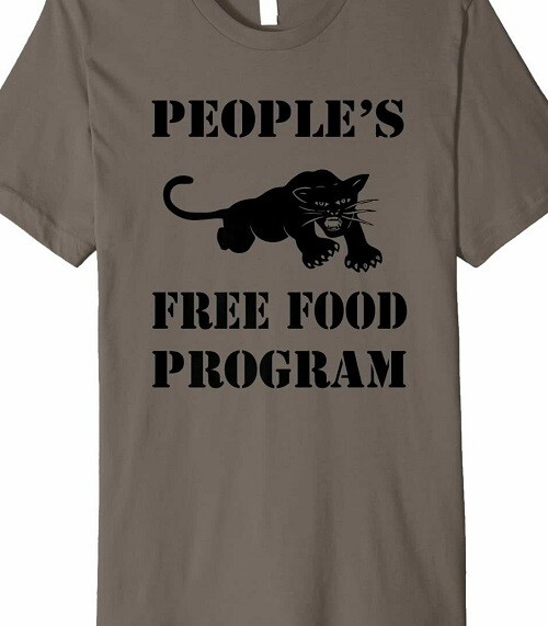 Black Panthers People’s Free Food Program Soldier party t-shirt protest