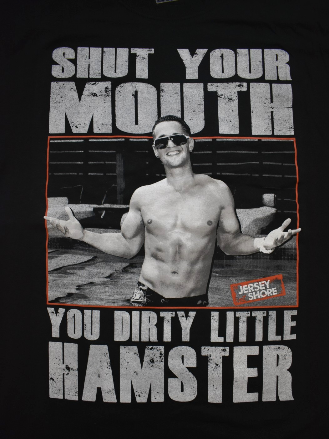 Jersey Shore Shut Your Mouth You Dirty Little Hamster Mens Black Shirt New S-2XL