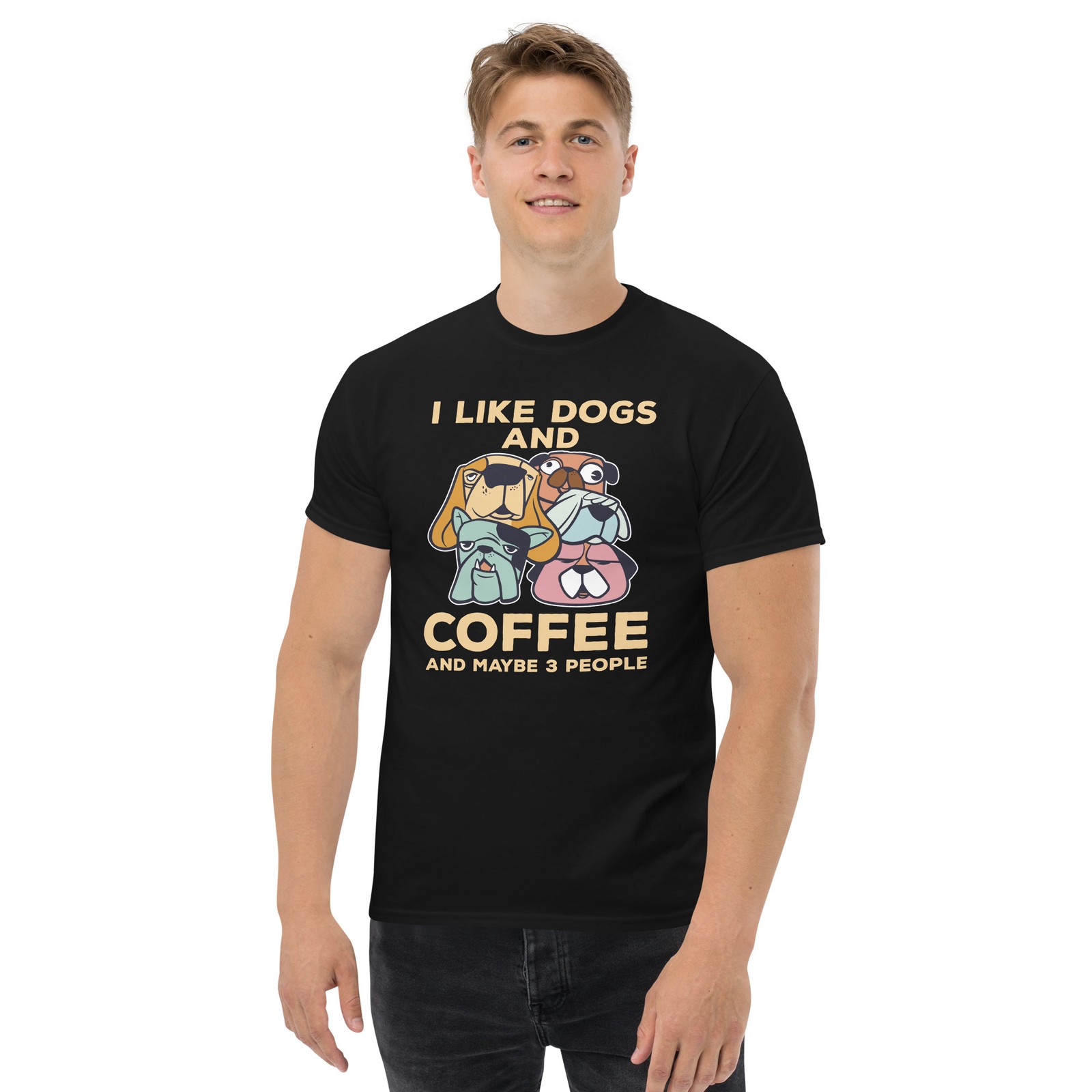 I Like Dogs and Coffee and Maybe 3 People – Funny Dog Lover Design