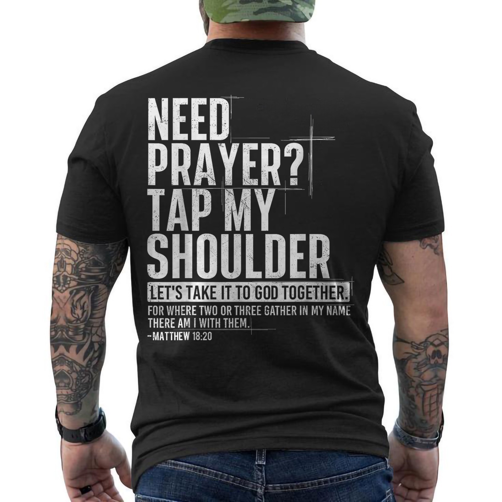 Need Prayer Tap My Shoulder Bible Verse Christian ON BACK T-Shirt