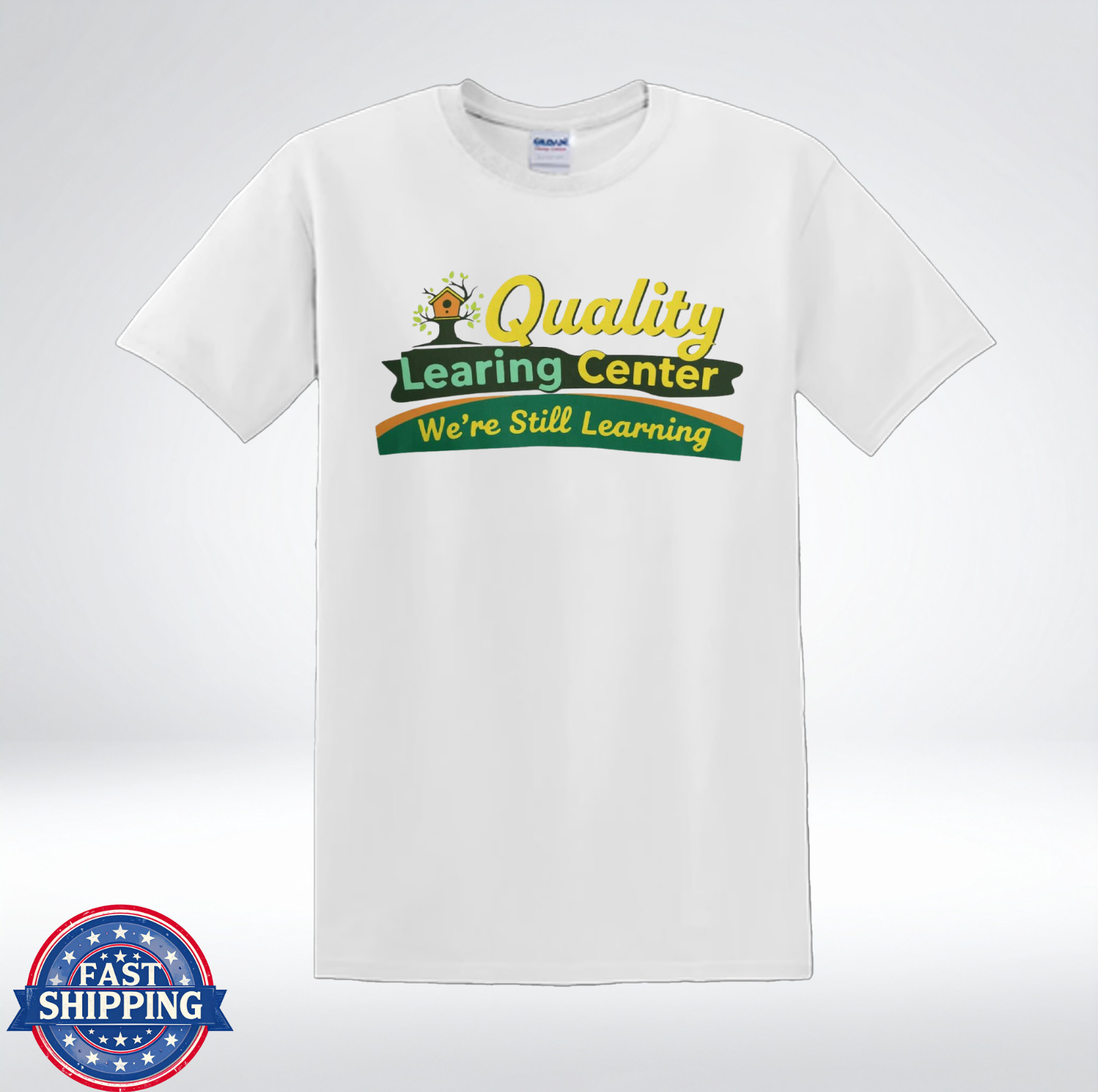 Quality Learning Center We’re Still Learning Funny Parody T-Shirt