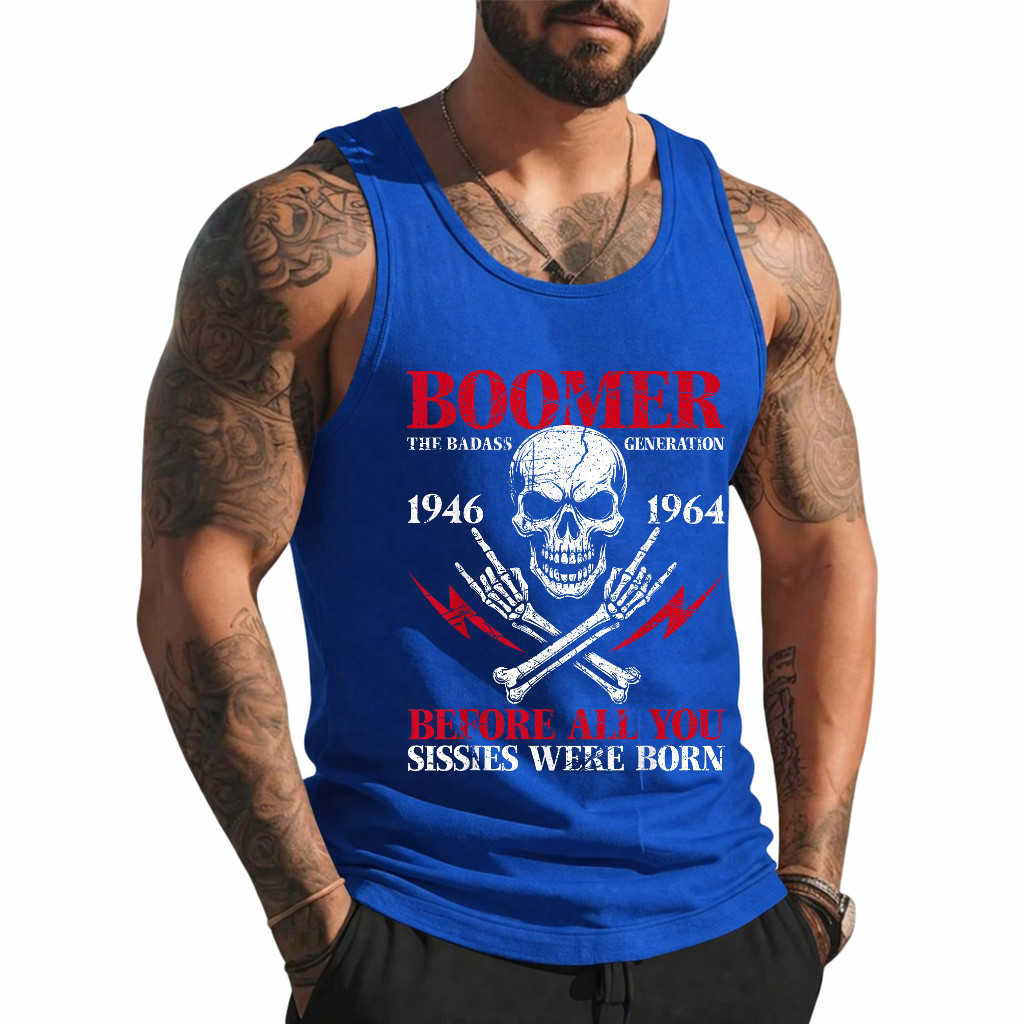 Boomer Generation Badass Before All You Sissies 1946 1964 Tank Top