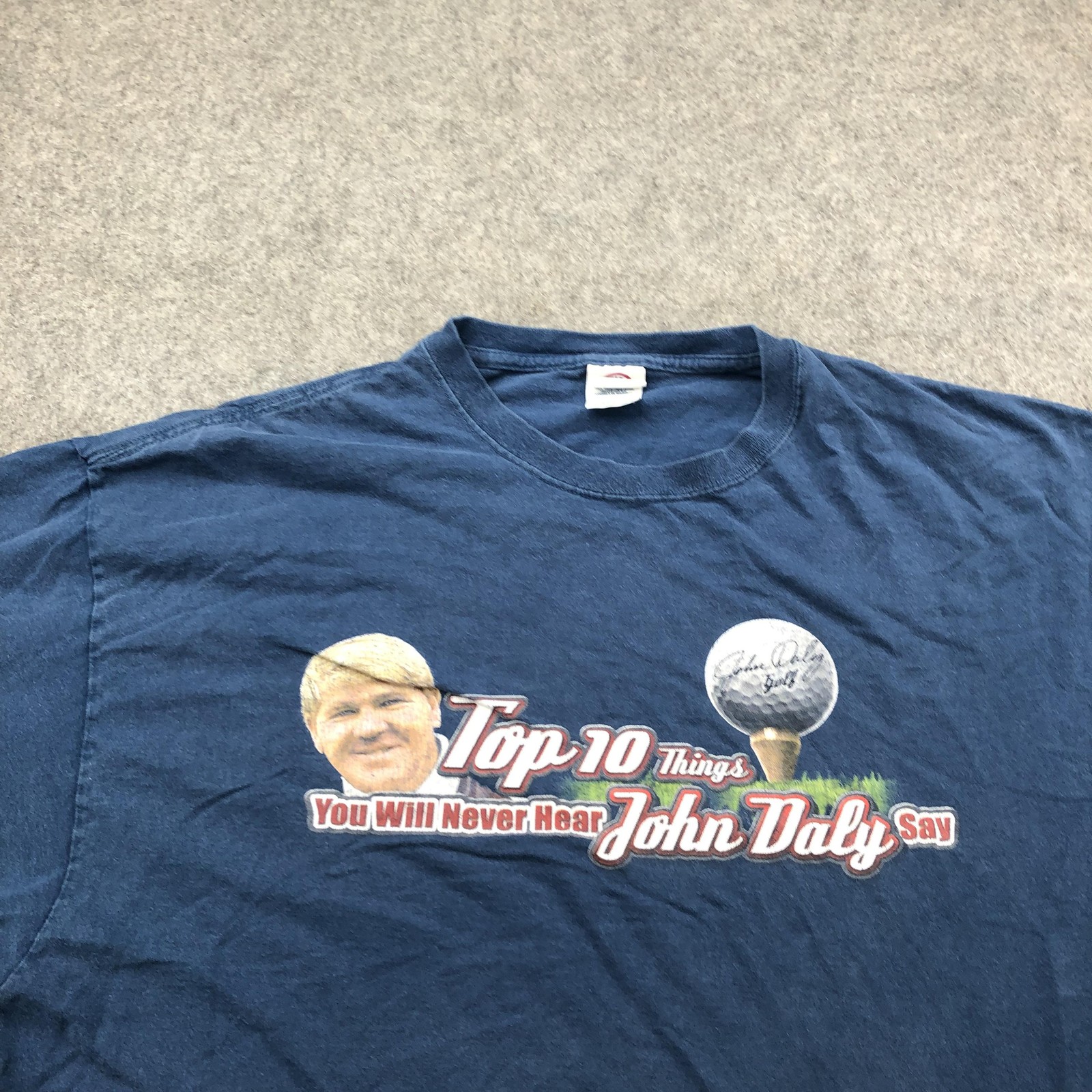 John Daly Shirt Mens 2XL Blue Top 10 Things You Will Never Hear Say Golf Graphic