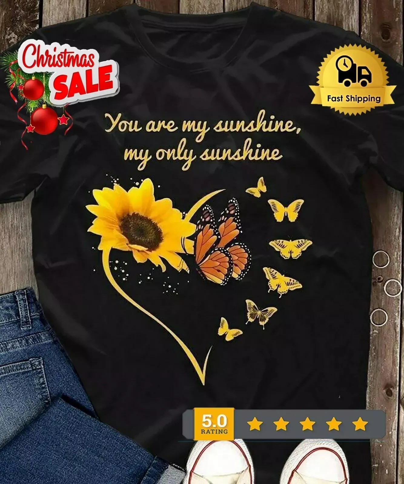 You Are My Sunshine Sunflower Butterfly Gift Casual T-shirt S-5XL