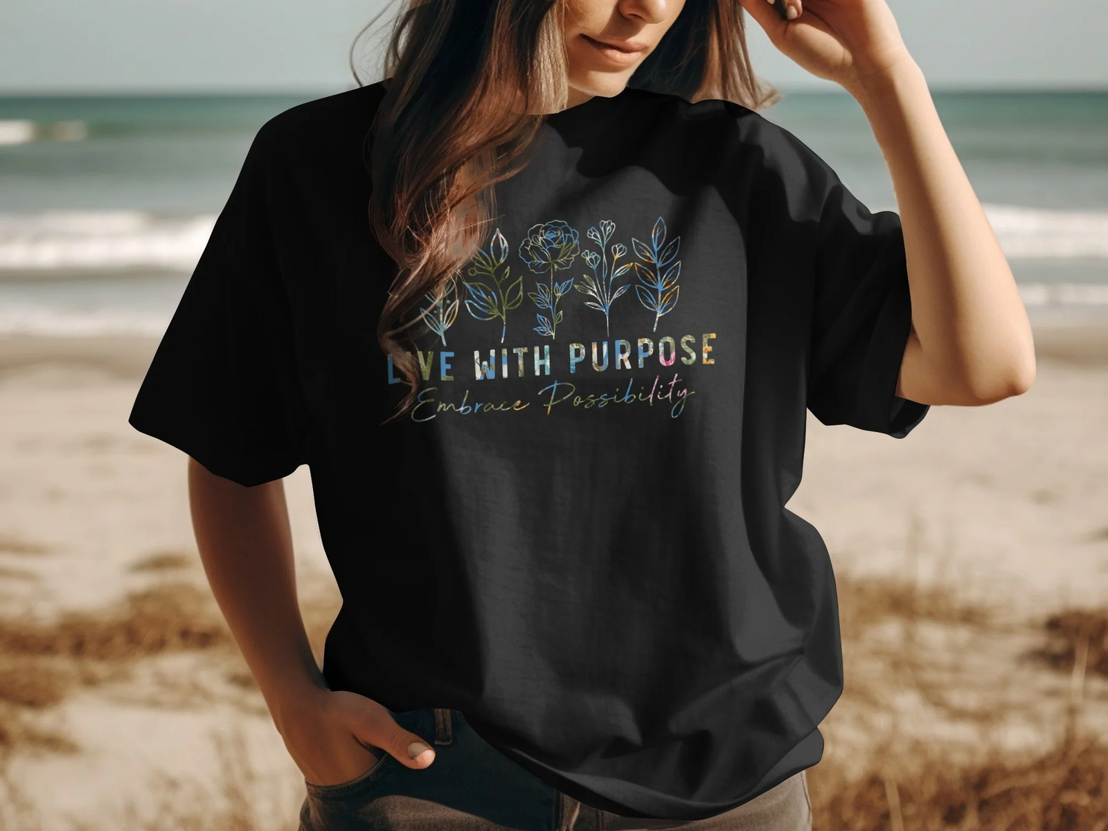 Live With Purpose Embrace Possibility With Flowers T-Shirt
