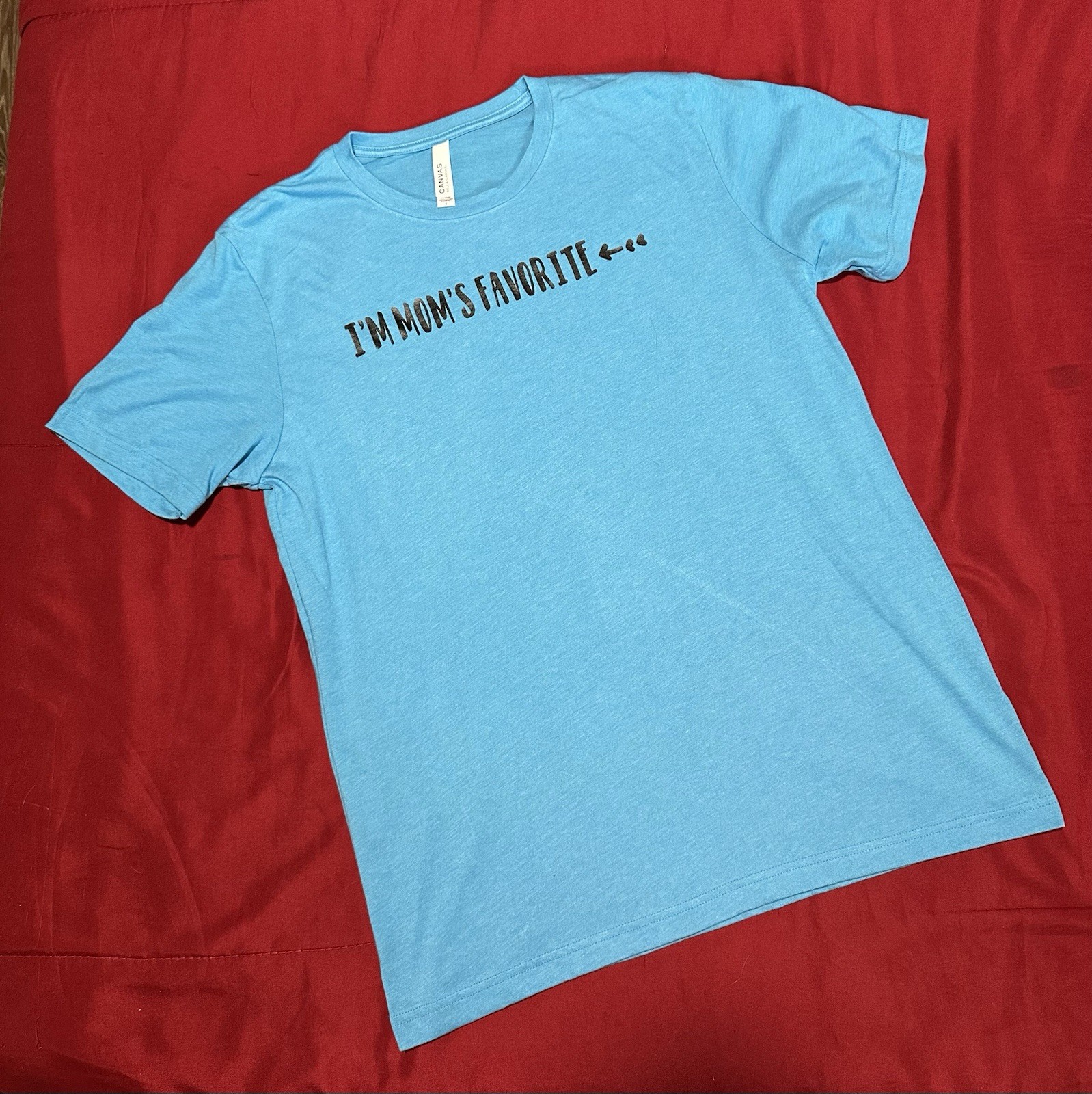 Bella+Canvas Men’s T-Shirt “I’m Mom’s Favorite” Cotton & Polyester Size L