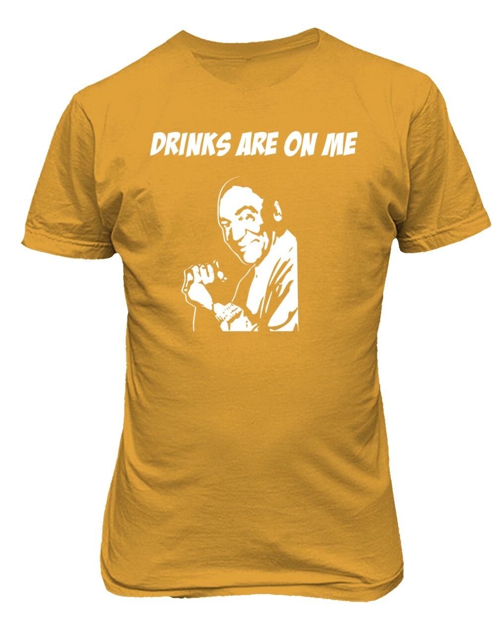 Bill Drinks Are On Me Funny Unisex T-Shirt