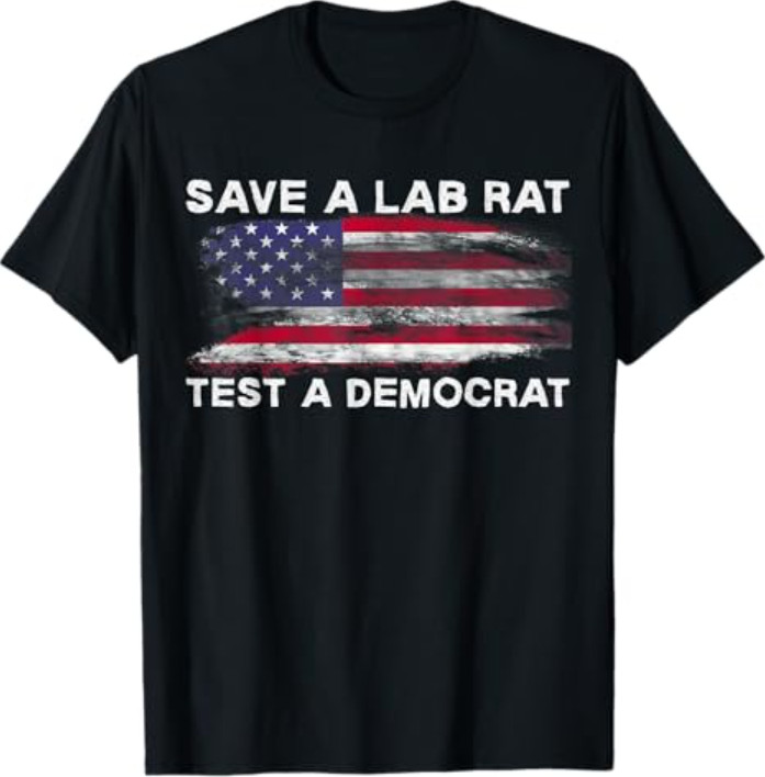 Save a Lab Rat Test a Democrat Funny Political T-Shirt