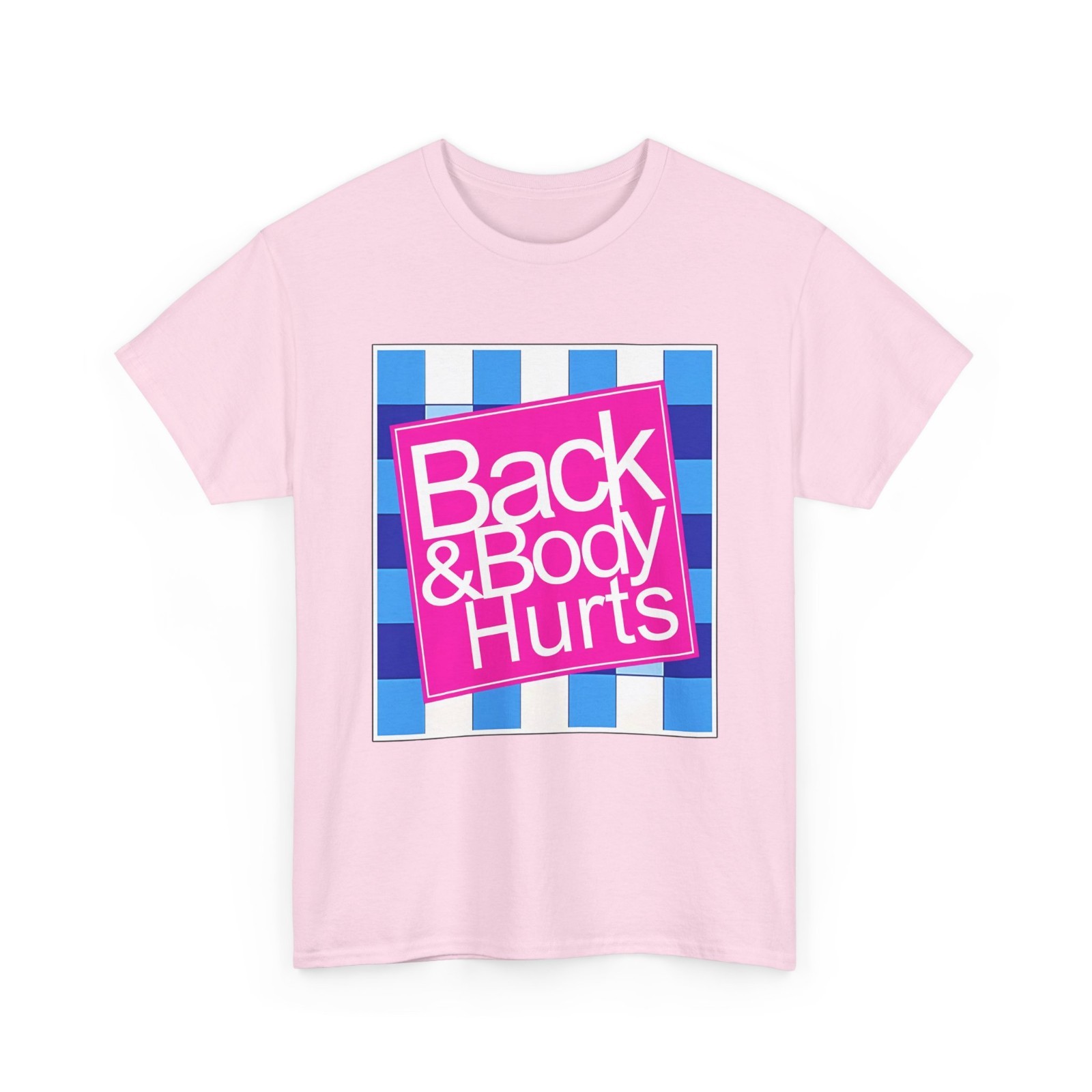 Funny Back Body Hurts Quote Workout Gym Top T-Shirt