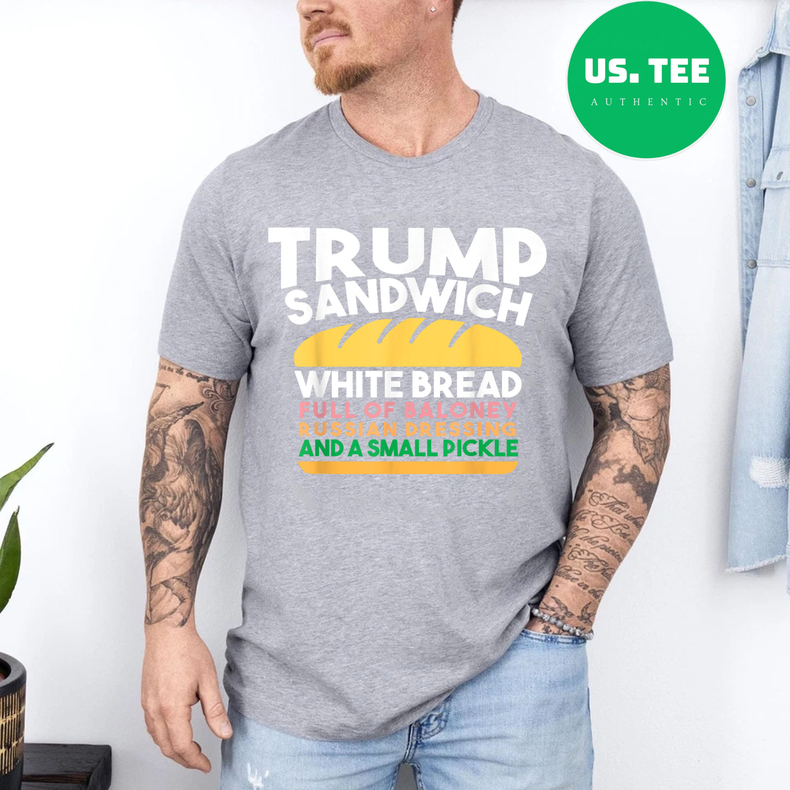 Trump Sandwich White Bread Full Of Baloney Russian Dressing Women Men T-Shirt