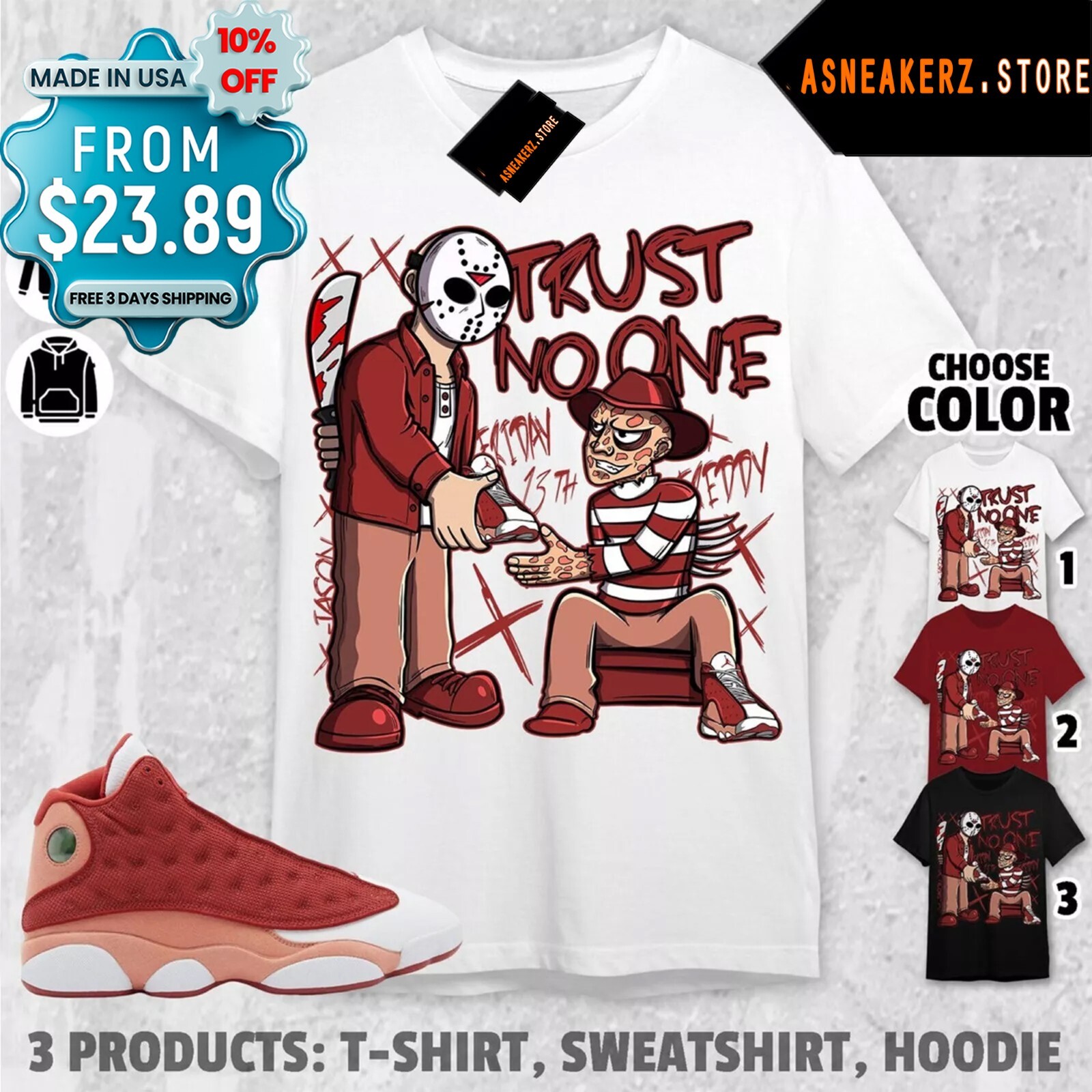 Shirt Match Jordan 13 Dune Red Sneaker Matching Tee Trust No One Friday T-Shirt
