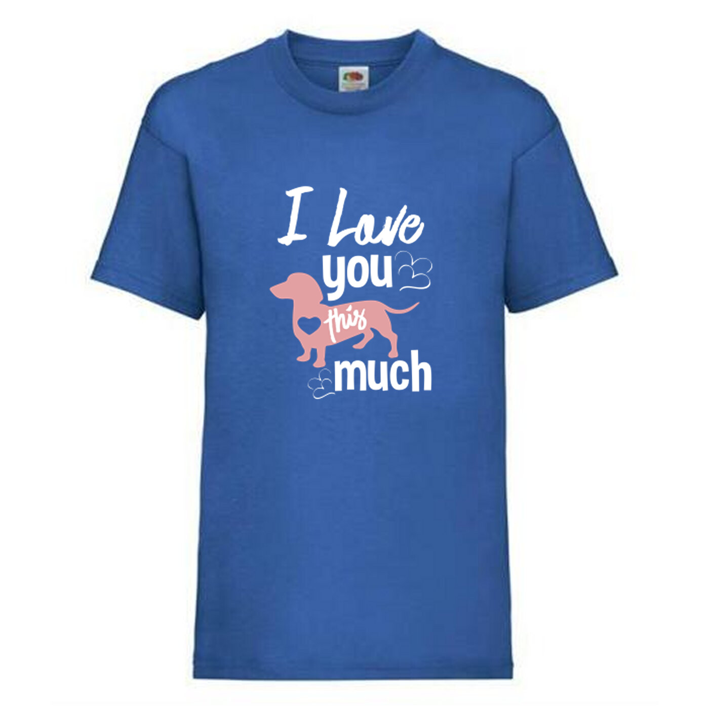 Dog Dachshund Love You Much Humour Novelty T Shirt Various Colours And Sizes