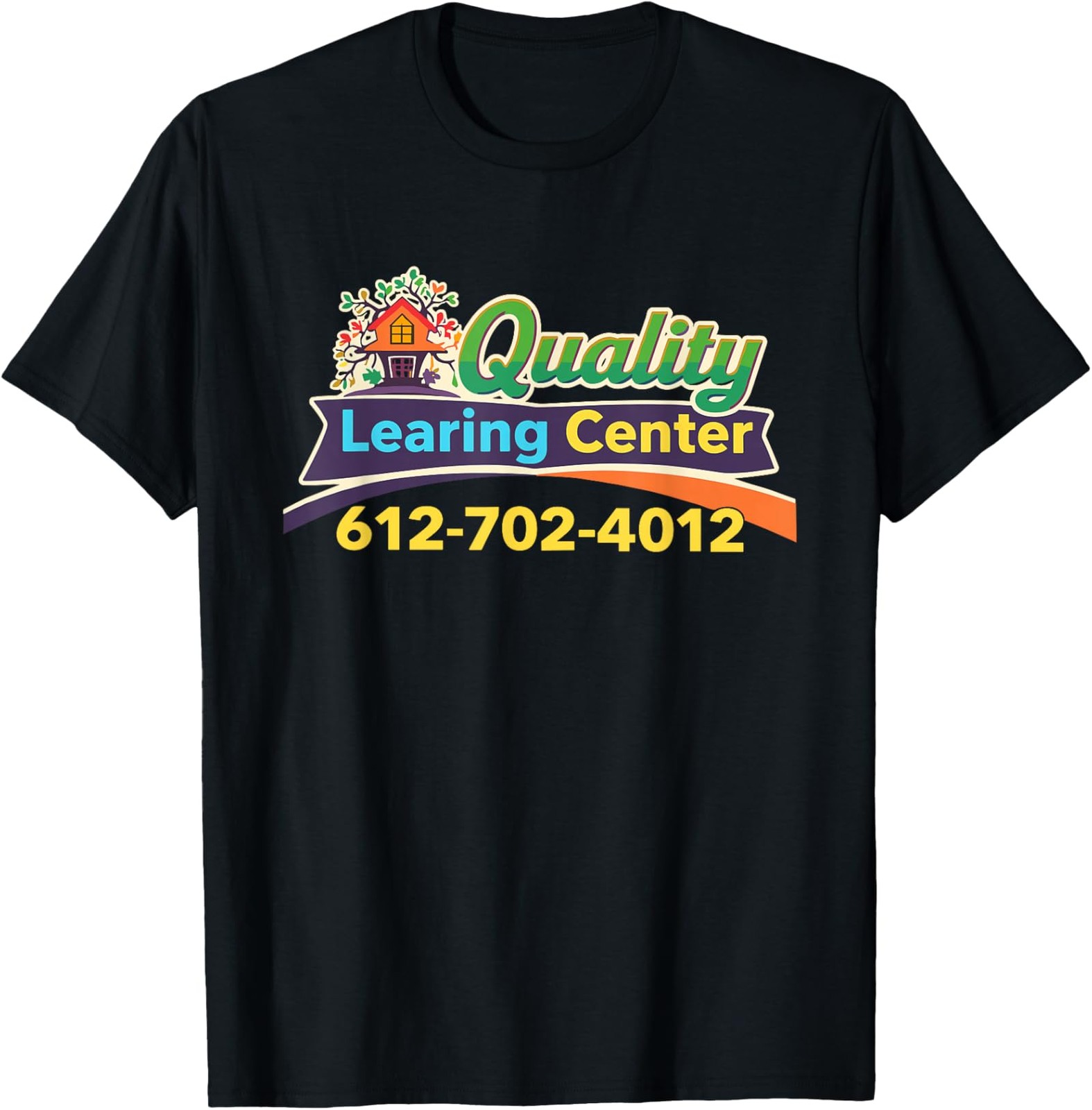 Funny Quality Learning Center Minneapolis Minnesota T-Shirt