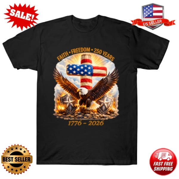 Vintage Faith Freedom 250 Years 1776-2026 Independence USA T-Shirt