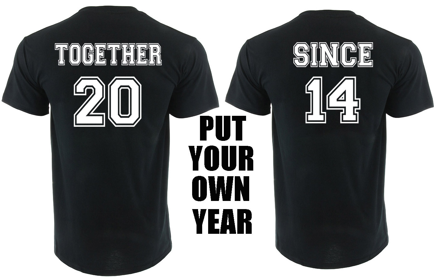 Together Since Couple Anniversary T-shirts Put Your Own Year Anniversary Gift