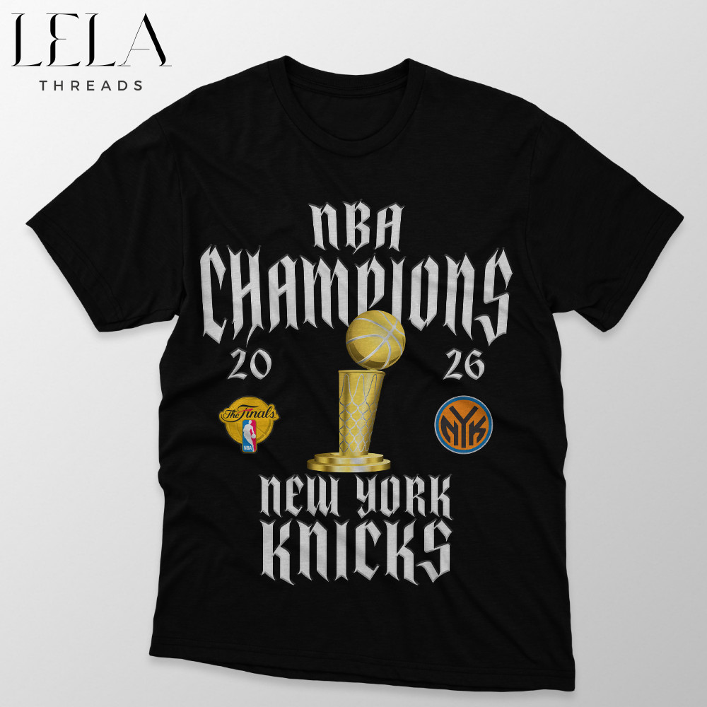 New York Knicks NBA Champions 2026 Tee Trophy Basketball NYK Fans Unisex T-Shirt