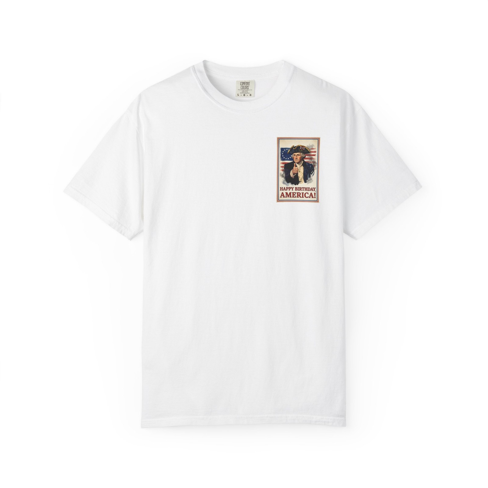 Washington Happy Birthday, America! T-Shirt – July 4th George Washington