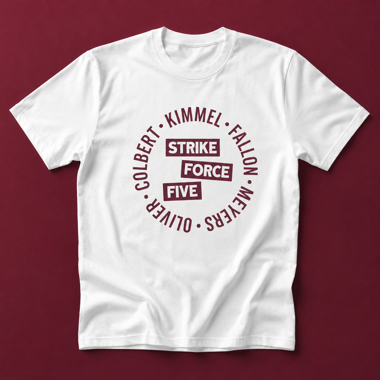Late Night Hosts Strike Force Five Comedy Charity Fan Tee Colbert Kimmel Fallon