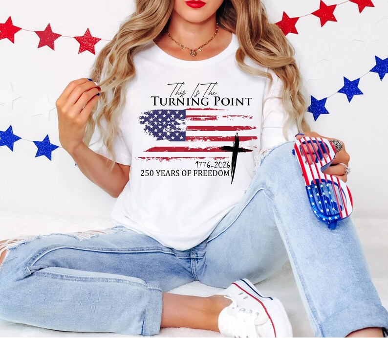 Turning Point 250 Years Shirt, Christian Patriotic Tee, USA Flag Cross Shirt