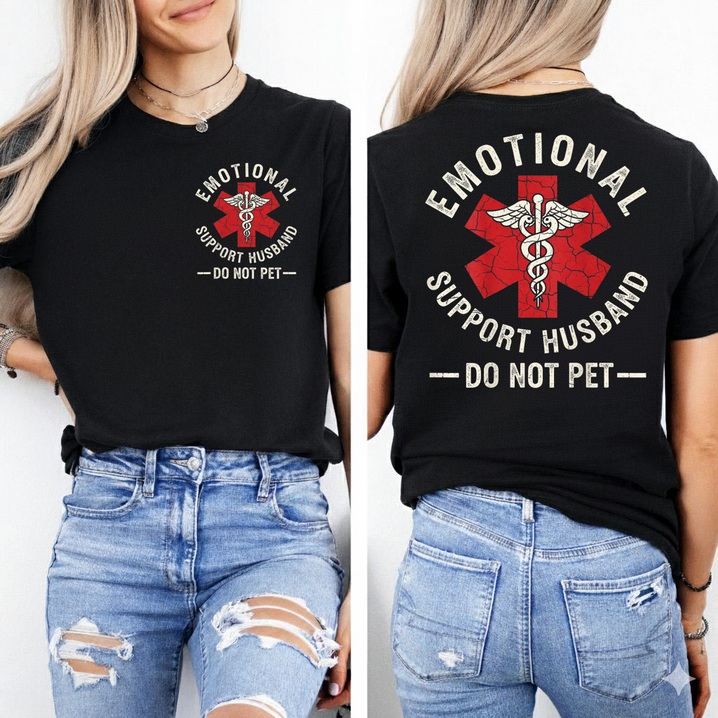 Do Not Pet Emotional Support Husband Funny Couples (2 Side) T-Shirt