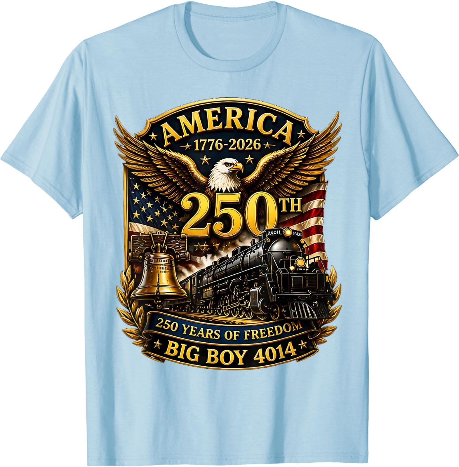Big Boy 4014 Train USA 250th Anniversary Patriotic American T-Shirt