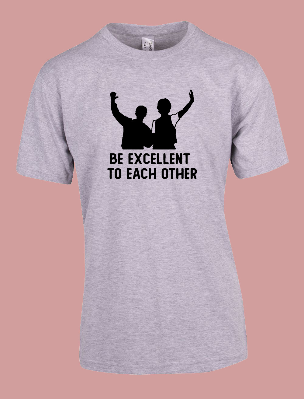 MEN WOMENS TEE TSHIRT UNISEX BILL TED BE EXCELLENT TO EACH OTHER MOVIE GIFT FAN
