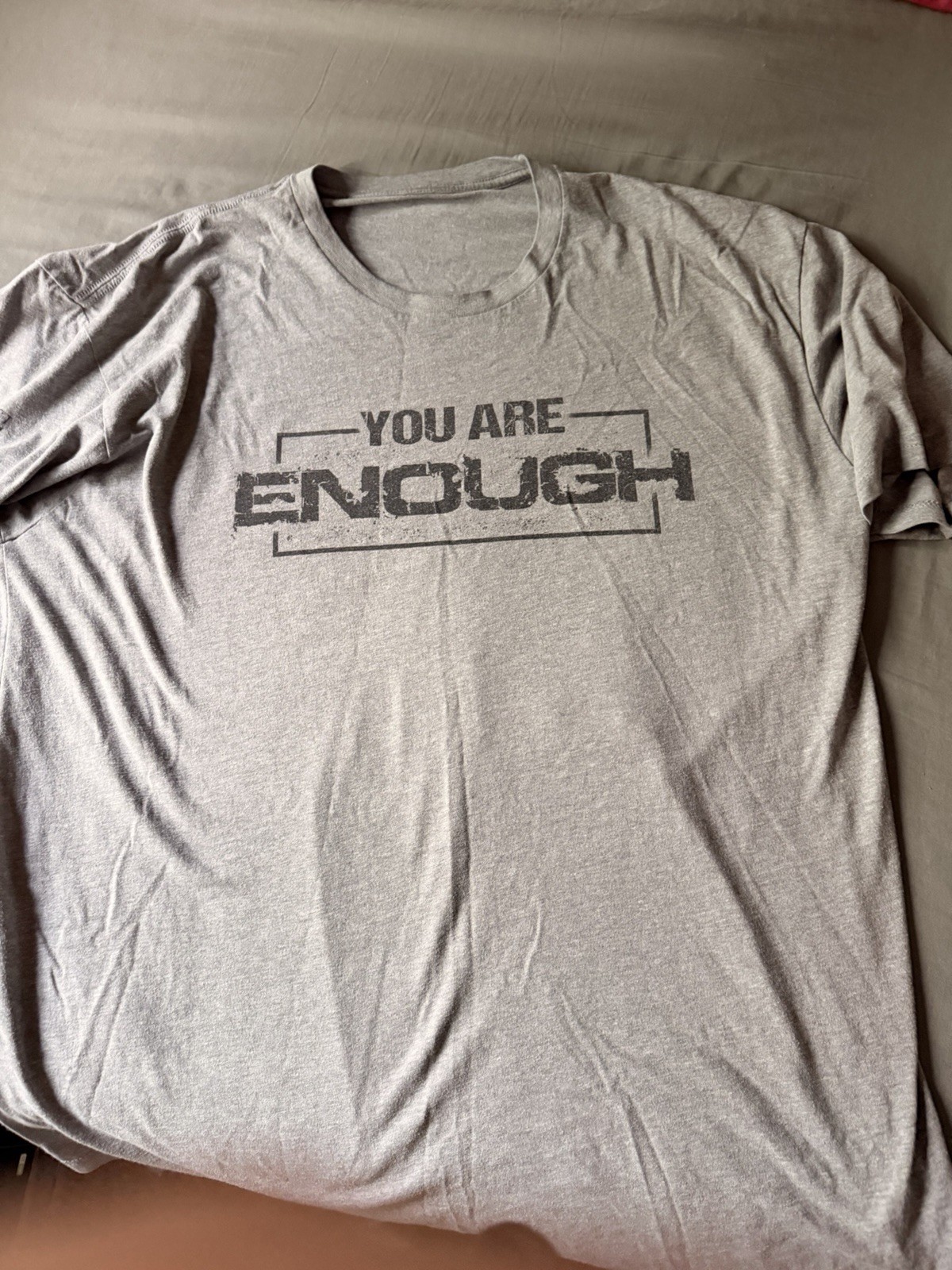 You Are Enough grunt style t shirt
