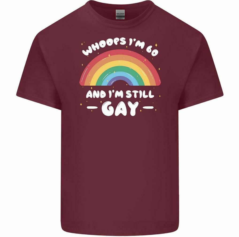 I’m 60 And i’m Still Gay Men’s Funny T-Shirt LGBT Pride Day 60th Birthday Gift