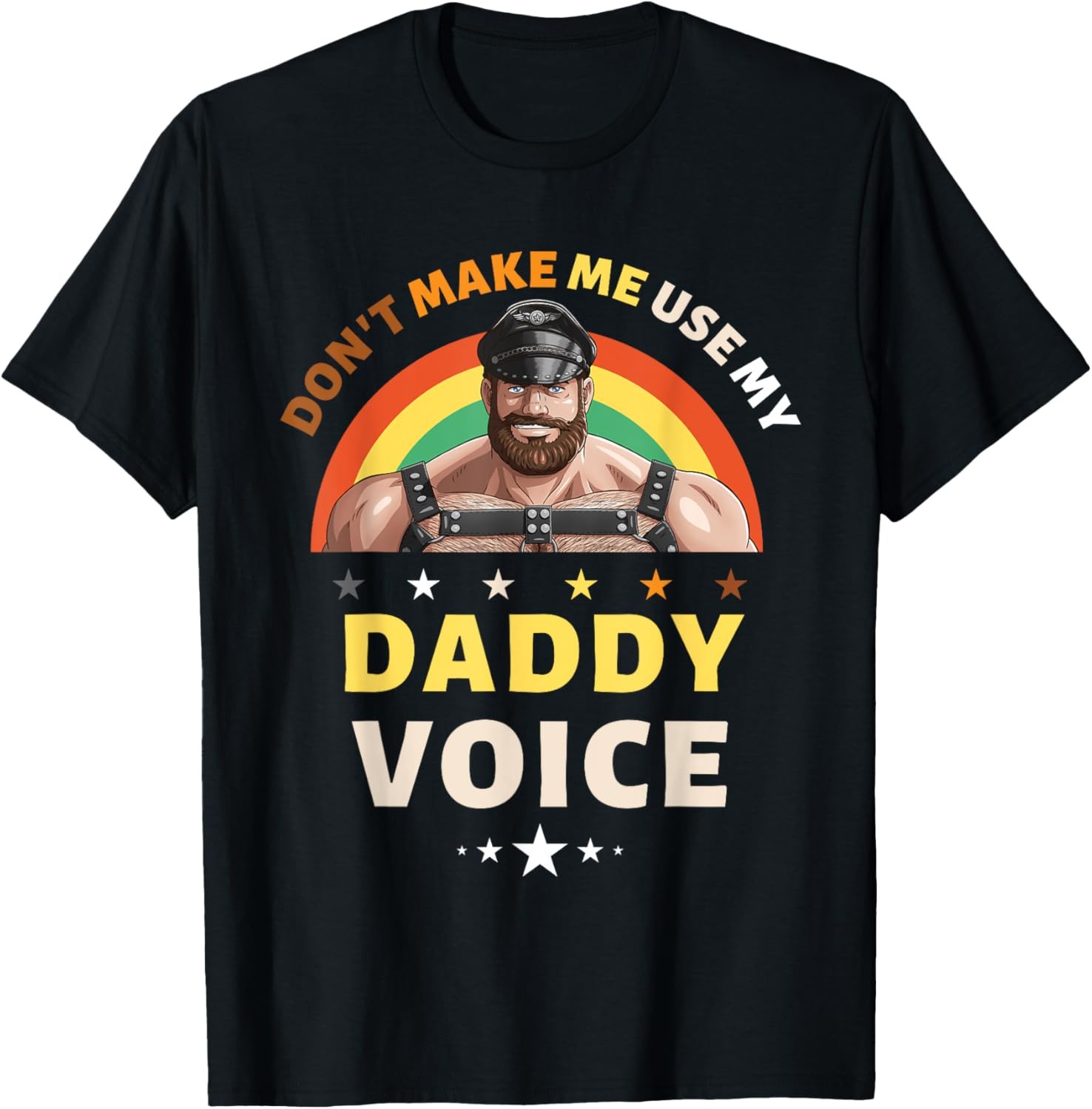 Mens Don’t Make Me Use My Daddy Voice Funny Gay Bear Pride T-Shirt