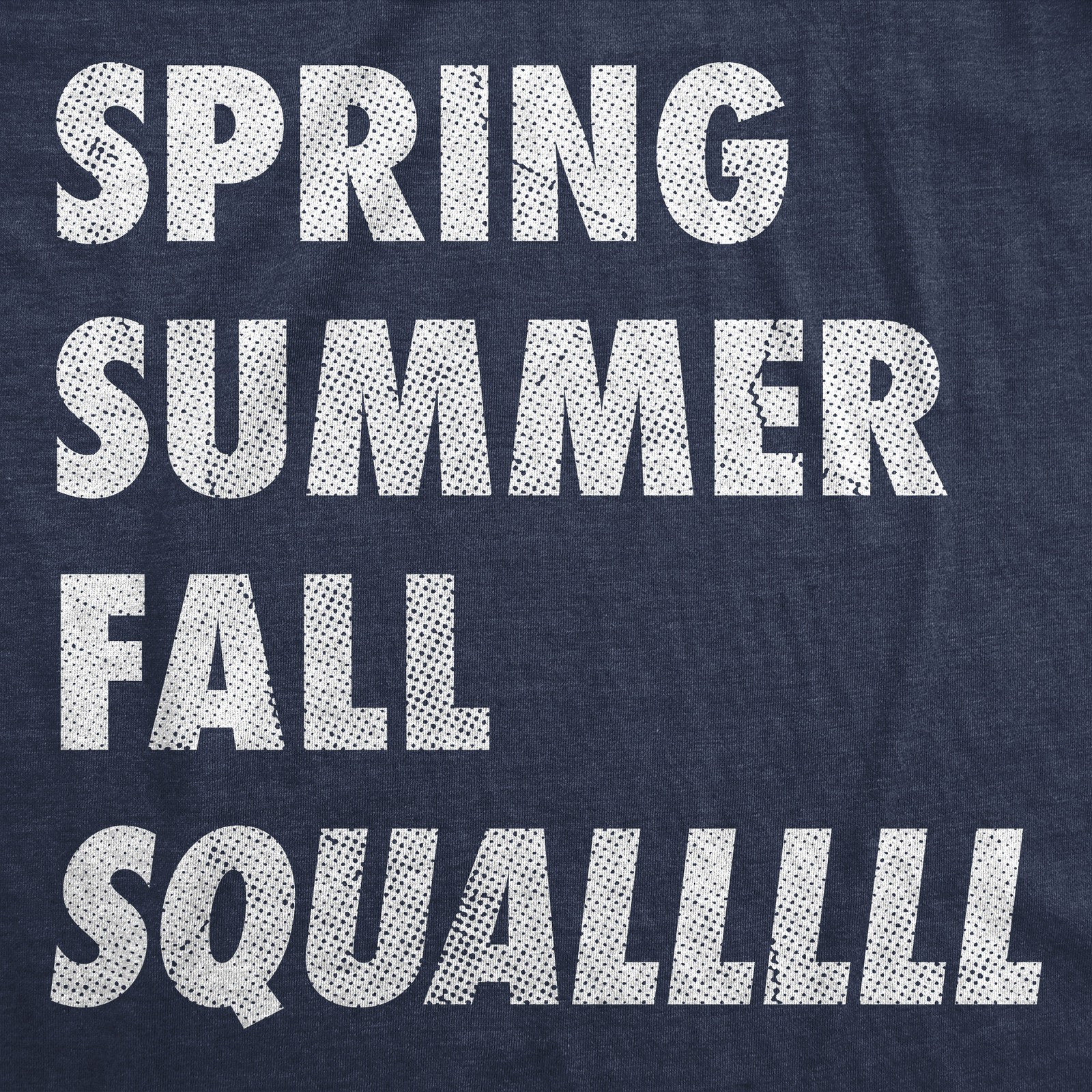 Mens Funny T Shirts Spring Summer Fall Squall Sarcastic Graphic Novelty Tee for
