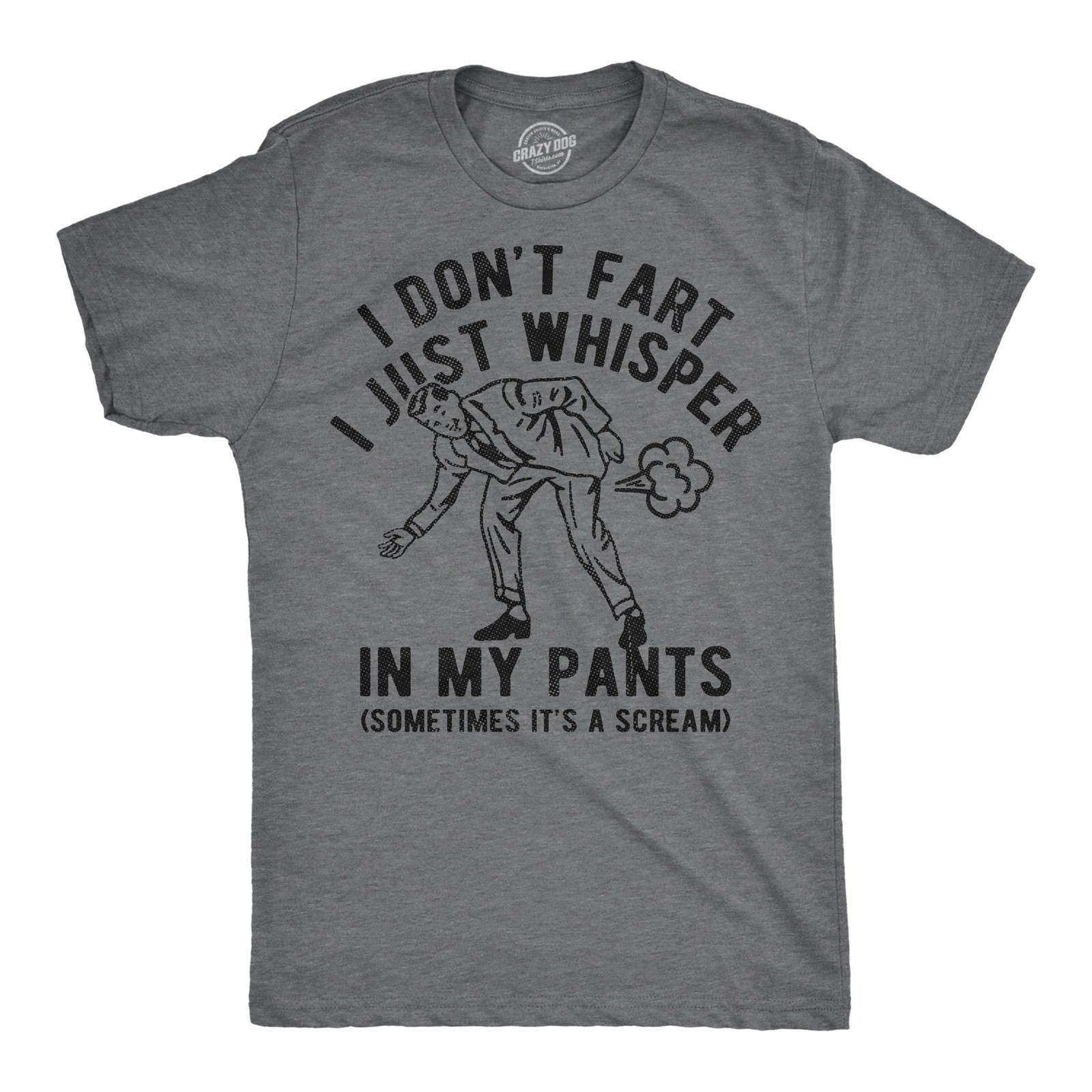 Mens Funny T Shirts I Dont Fart I Just Whisper In My Pants Sarcastic Farting