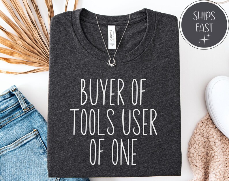 Funny Mechanic Buyer Of Tools User Of None Auto Gildan Tee