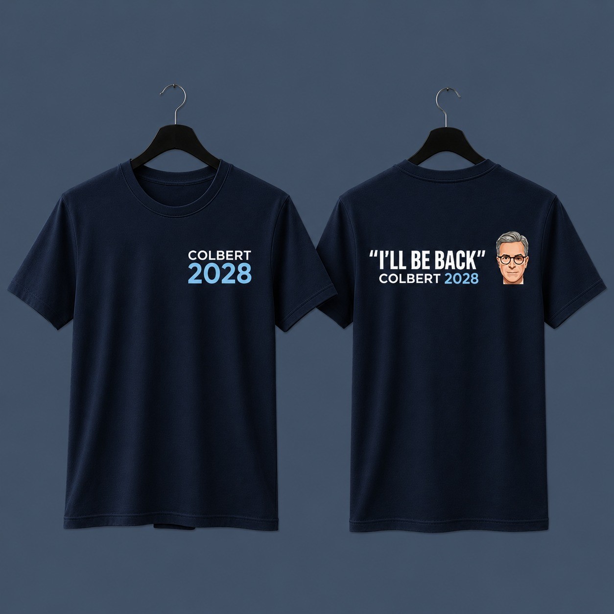 Stephen Colbert 2028 I’ll Be Back Shirt