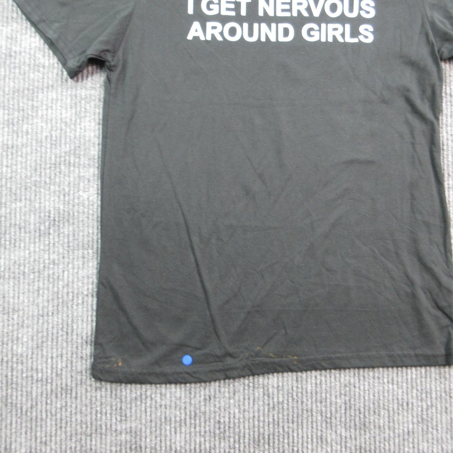 I Get Nervous Around Girls Shirt Mens Medium Black Short Sleeve Graphic Tee