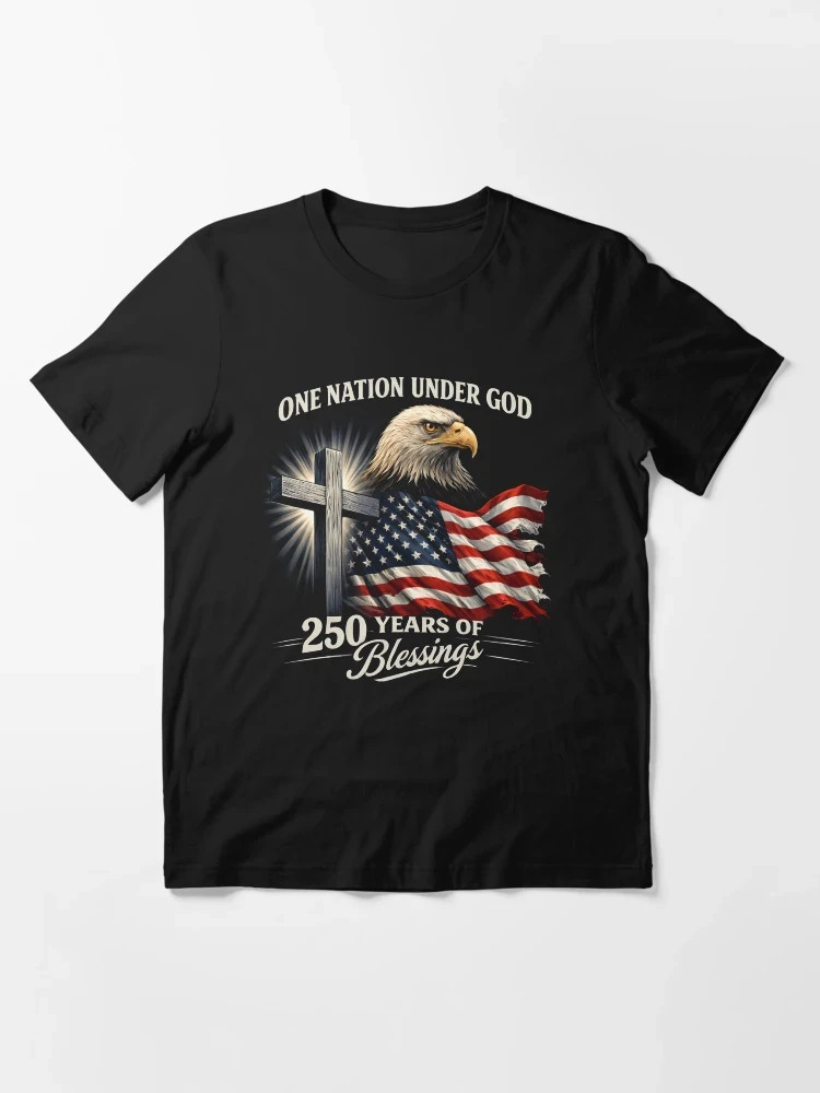 One Nation Under God 250 Years USA 1776-2026 Independence Day T-Shirt