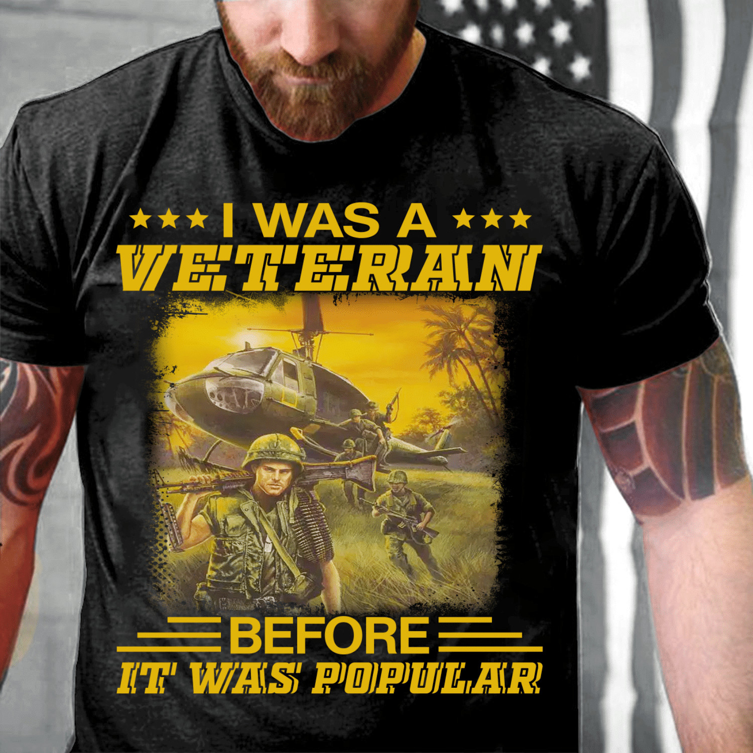 Vietnam Veteran 4th Of July Shirt I Was A Veteran Before It Was Popular T-Shirt