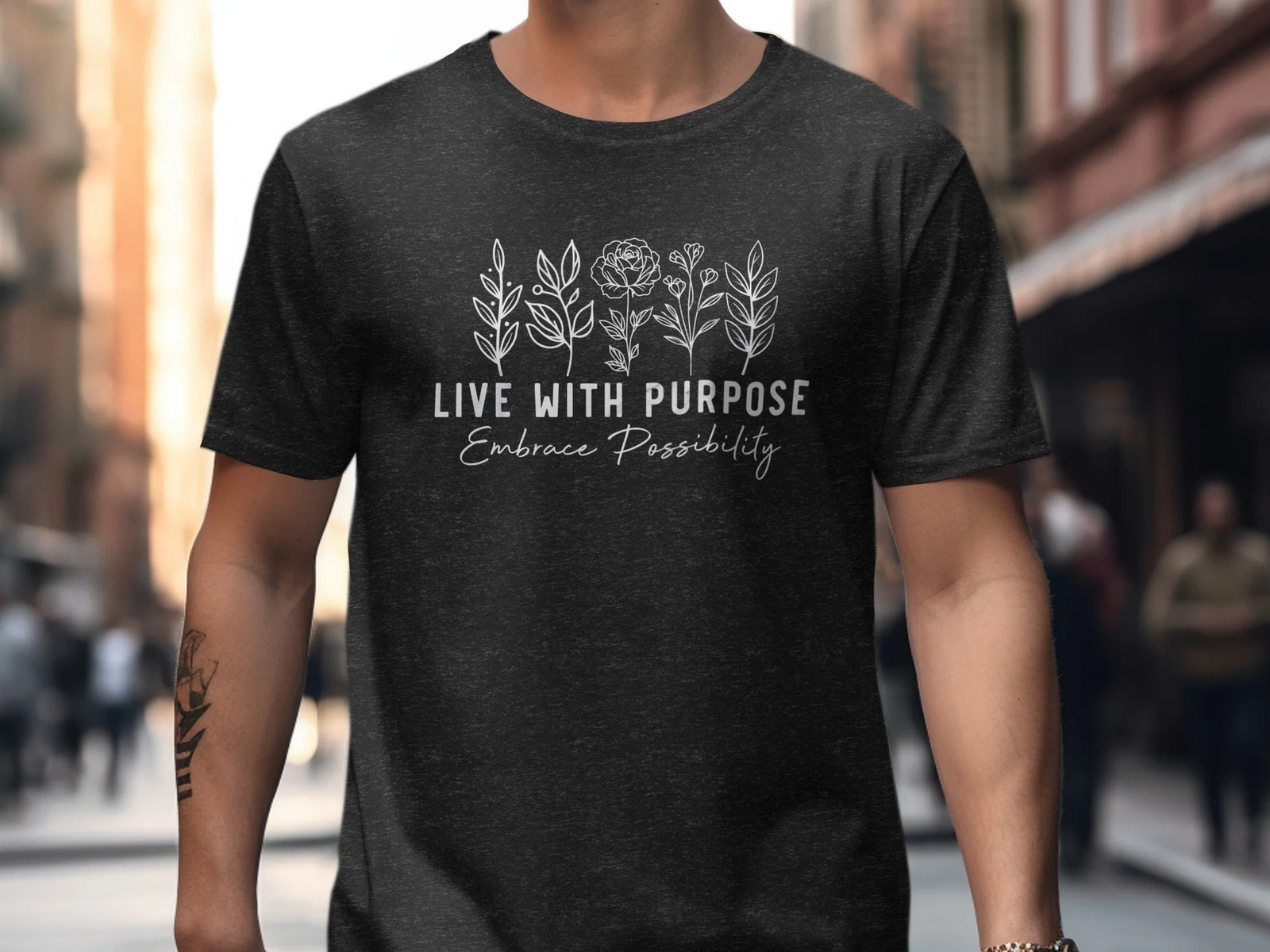 Live With Purpose Embrace Possibility With Flowers T-Shirt