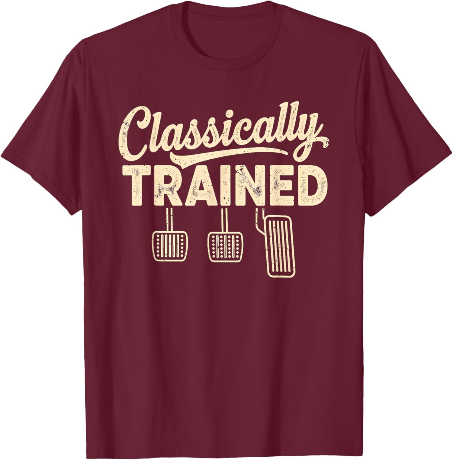 HOT SALE – Classically Trained Manual Car Pedals Driving Humor Unisex T-Shirt
