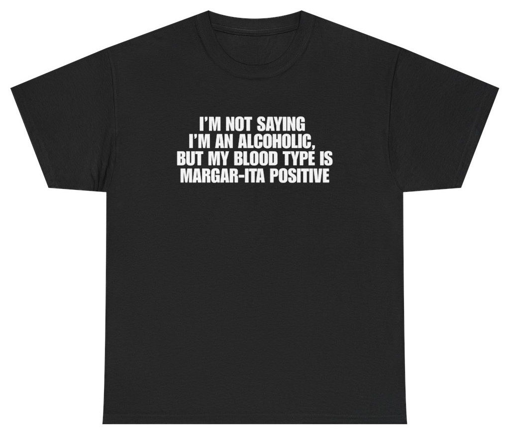 Funny Margarita Blood Type Tee | Unethical Threads