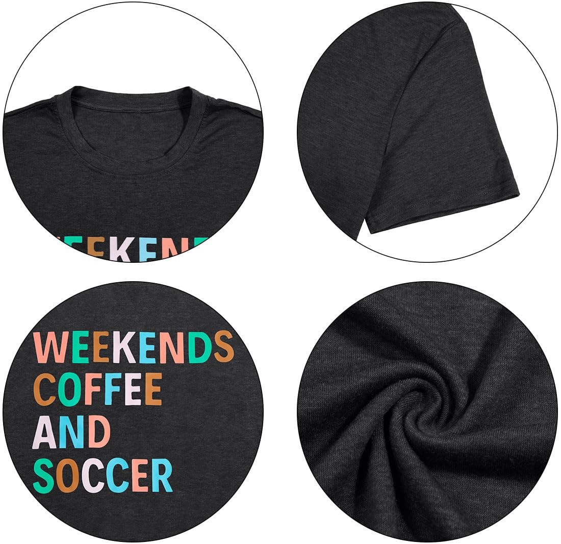 Weekends Coffee and Soccer Mom T Shirt – Soccer Gift Shirt (S, Dark Grey)