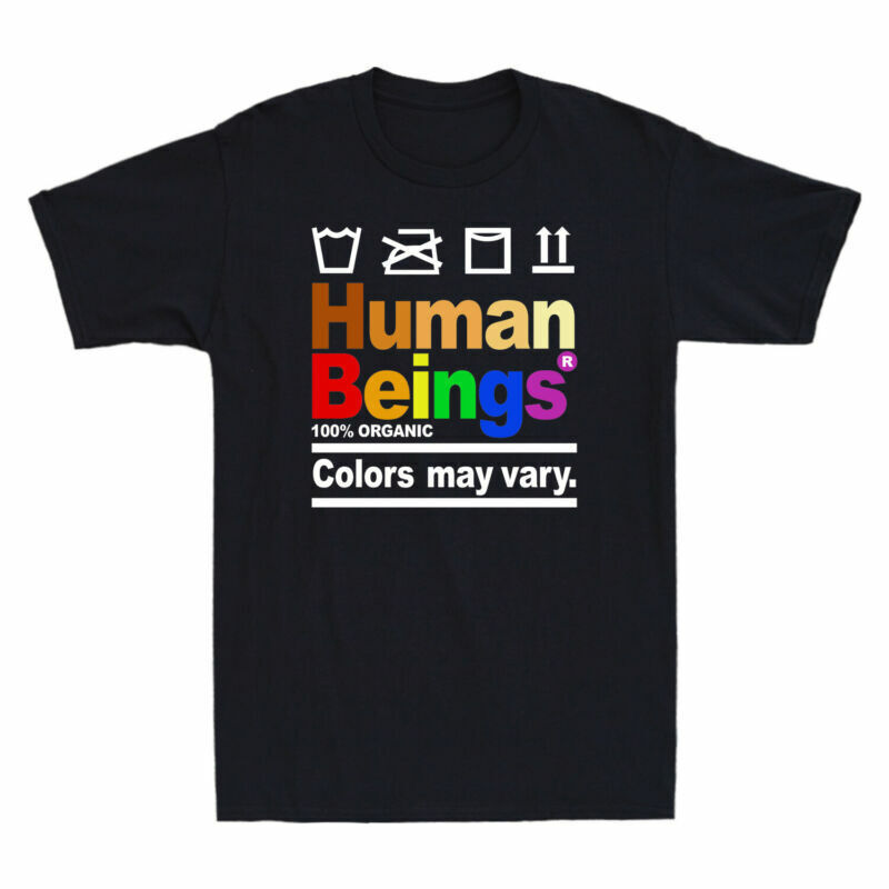 Human Beings 100% Organic Colors May Vary Shirt Funny Gift Men’s Cotton T-Shirt