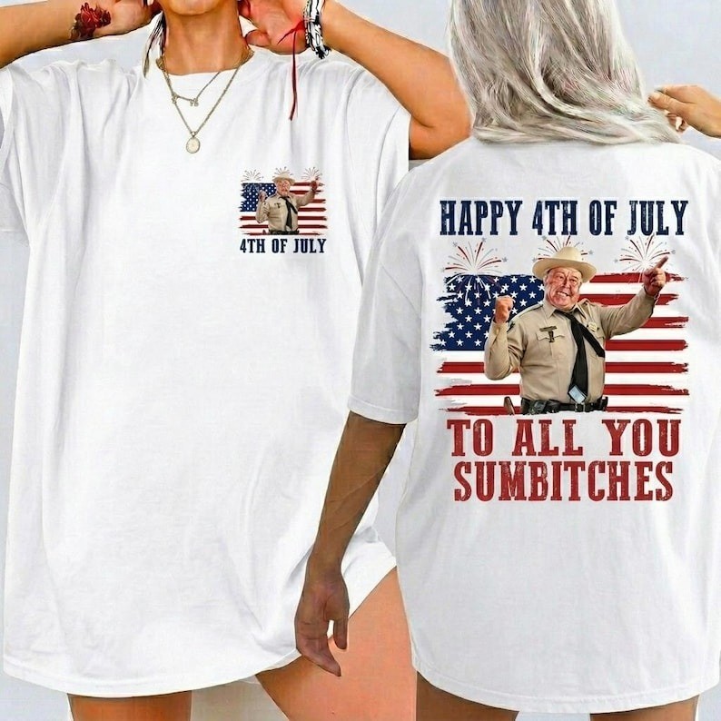 Happy 4th Of July To All You Sumbitches Shirt, Smokey And The Bandit Movie