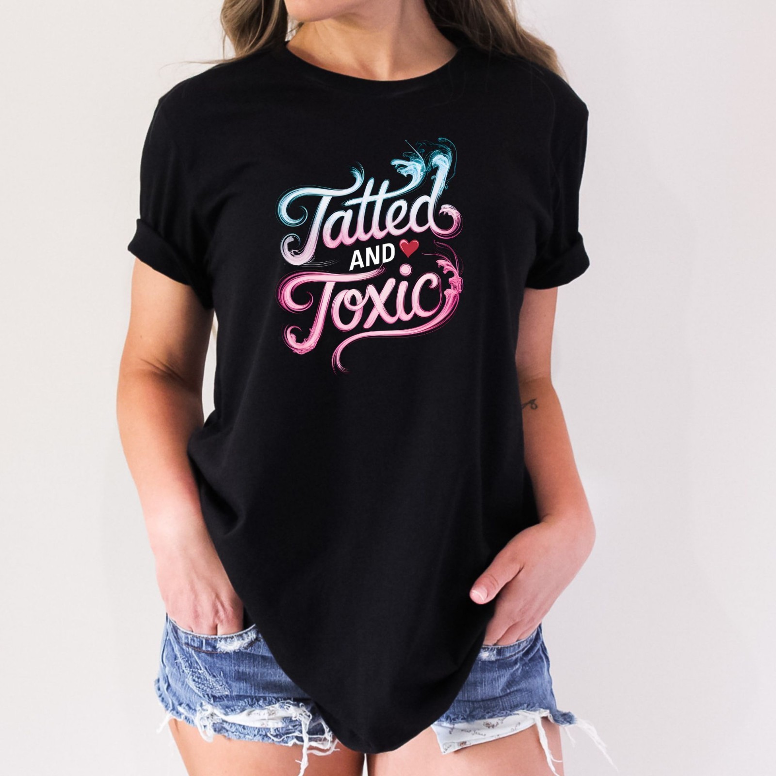 Tatted and Toxic Adult Humor Funny T-Shirt
