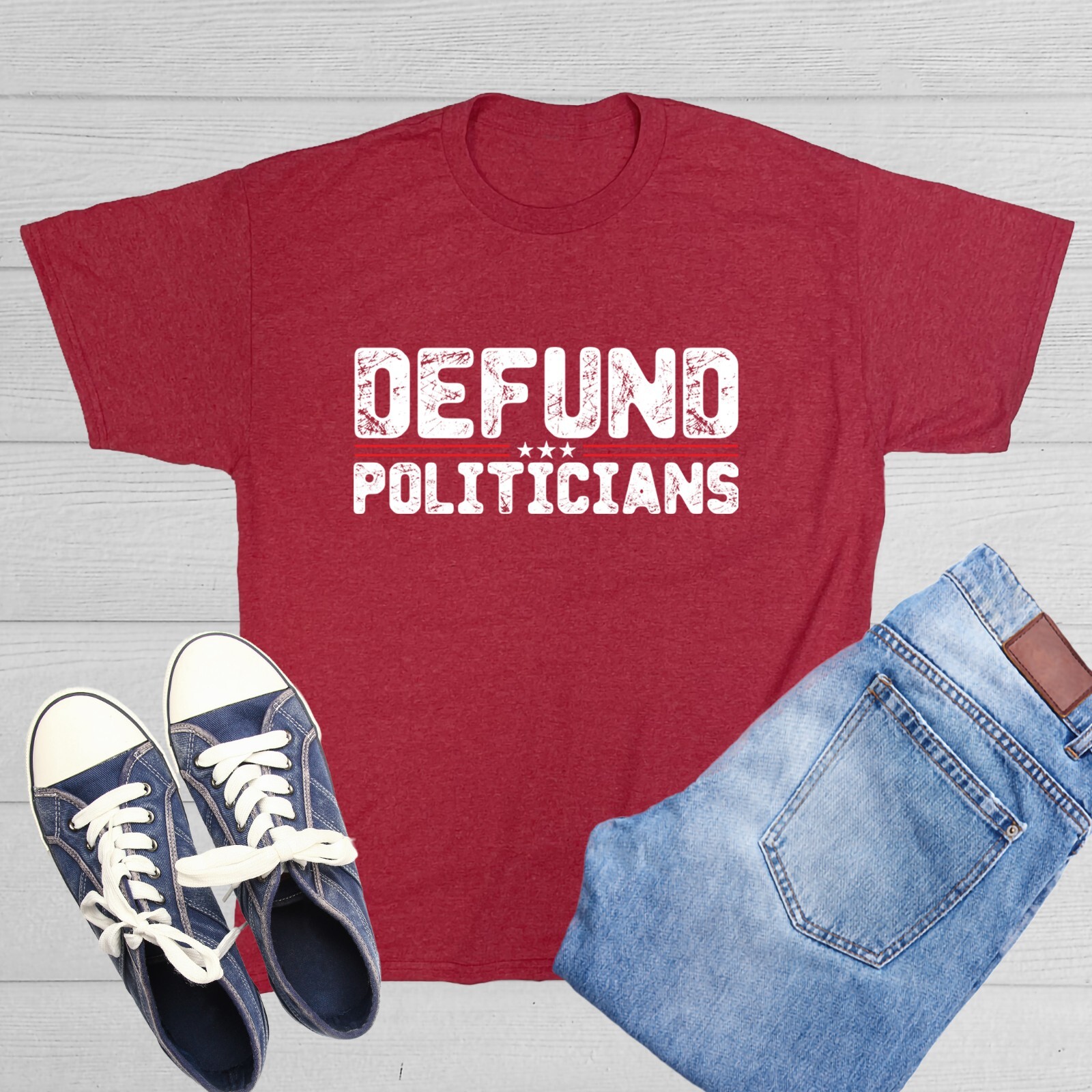 Defund Politicians Sarcastic Humor Graphic Tee Gift For Men Novelty Funny TShirt