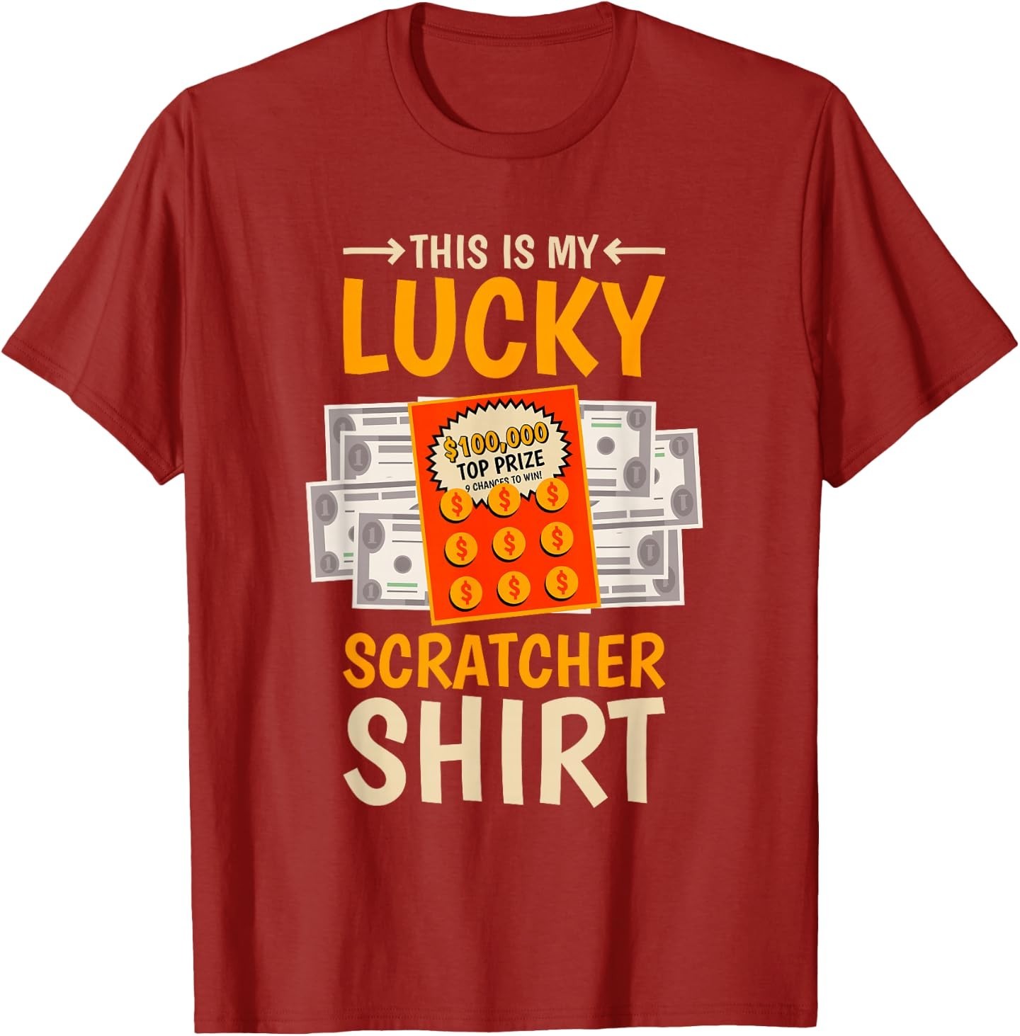 This is My Lucky Scratcher Lottery, Scratch Ticket Lover T-Shirt